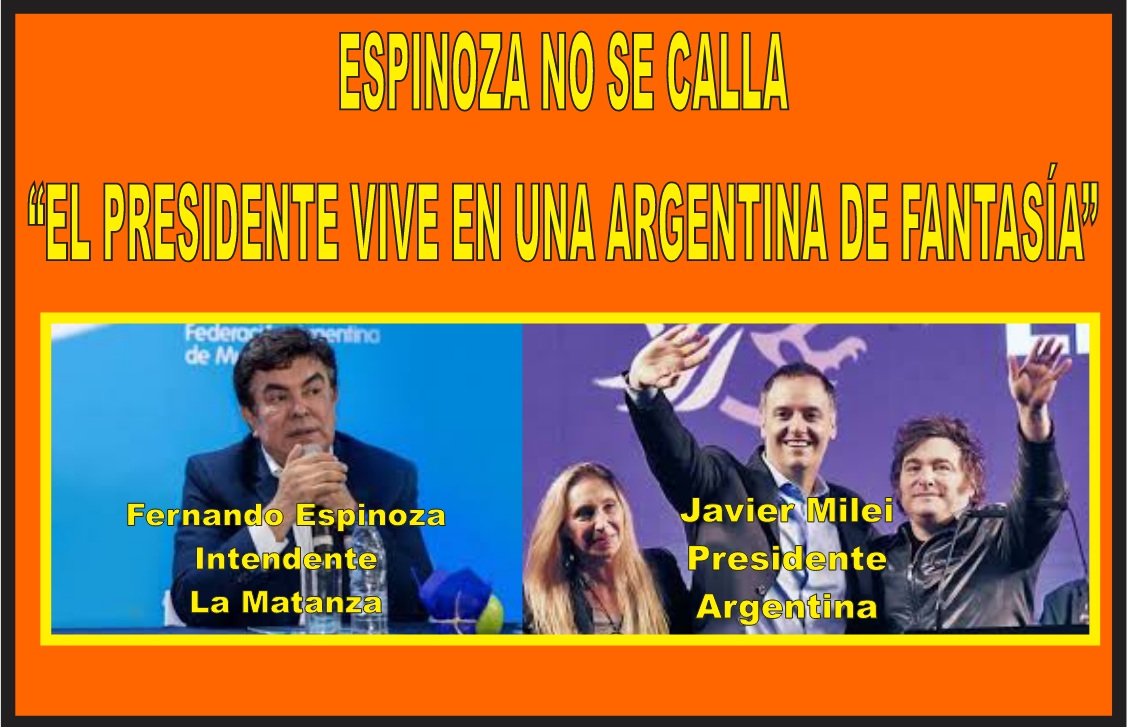 “EL PRESIDENTE VIVE EN UNA ARGENTINA DE FANTASÍA”